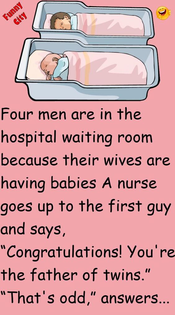 Four Men And Their Wives Are Having Babies