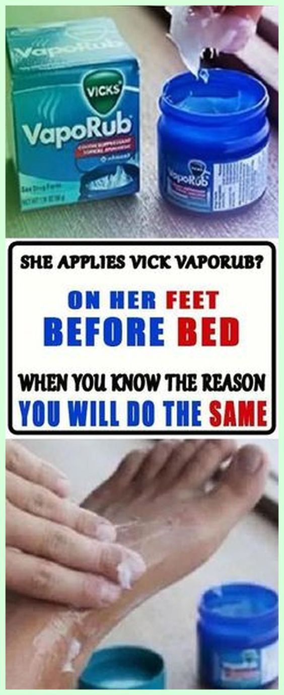 SHE APPLIES VICK VAPORUB ON HER FEET BEFORE BED; WHEN YOU KNOW THE REASON, YOU WILL DO THE SAME!